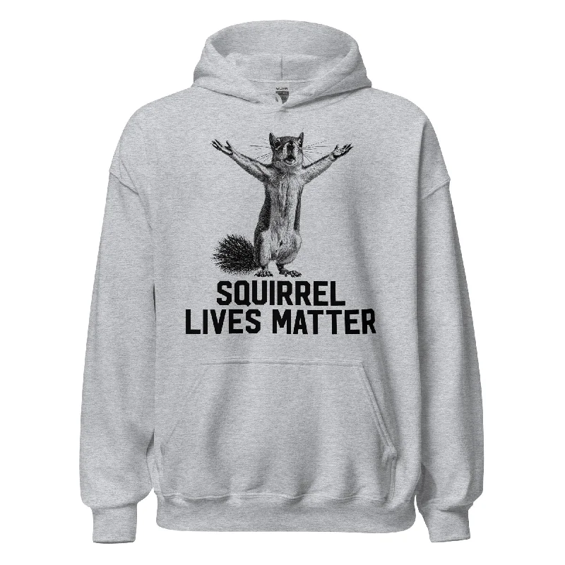 Squirrel Lives Matter Hoodie